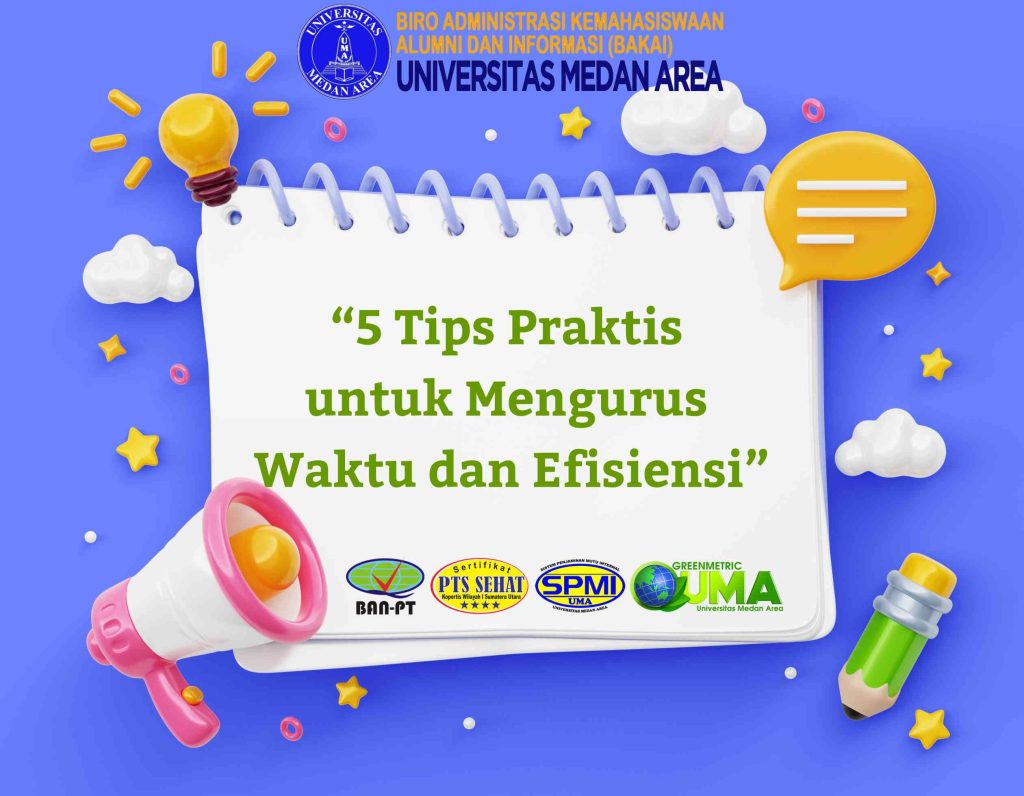 5 Tips Praktis untuk Mengurus Waktu dan Efisiensi